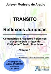 Trânsito - Reflexões Jurídicas, Vol I