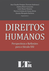 Direitos Humanos - Perspectivas e Reflexos para o Seculo XXI