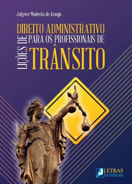 Lições de Direito Administrativo para os Profissionais de Trânsito