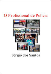 O Profissional de Polícia