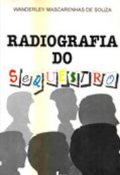 Radiografia do Seqüestro