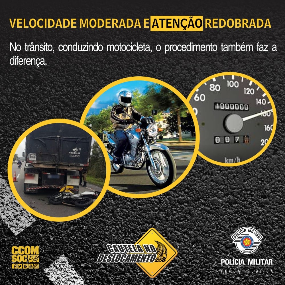 Velocidade moderada e atenção redobrada